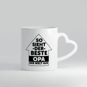 So sieht bester Opa der Welt aus | Opa | Haus - Herzhenkel Tasse - Kaffeetasse / Geschenk / Familie