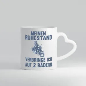 Ruhestand verbringe ich auf 2 Rädern | Opa | Motorrad - Herzhenkel Tasse - Kaffeetasse / Geschenk / Familie