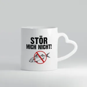 Stör mich nicht | Angler Tasse | Fischer Humor | Angeln - Herzhenkel Tasse - Kaffeetasse / Geschenk / Familie