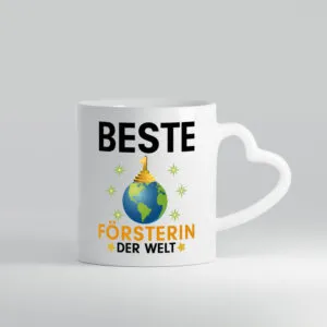 Welt Beste Försterin | Forst Arbeit - Herzhenkel Tasse - Kaffeetasse / Geschenk / Familie