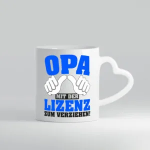 Opa mit Lizenz | Opa Spruch | Großvater - Herzhenkel Tasse - Kaffeetasse / Geschenk / Familie