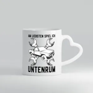 Spiele am liebsten untenrum | Werkstatt | Mechaniker | Tunen - Herzhenkel Tasse - Kaffeetasse / Geschenk / Familie