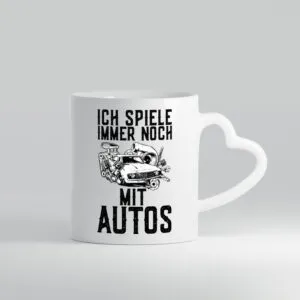 Spiele noch mit Autos | Werkstatt | Werkzeug | Mechaniker - Herzhenkel Tasse - Kaffeetasse / Geschenk / Familie