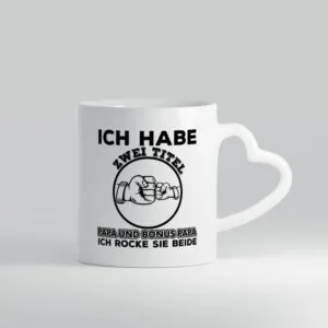 Papa und Bonus Papa | Vater Tasse | Männer | Vatertag - Herzhenkel Tasse - Kaffeetasse / Geschenk / Familie
