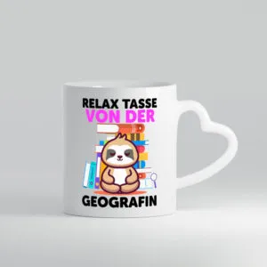 Relax Tasse: Geografin | Geografie - Herzhenkel Tasse - Kaffeetasse / Geschenk / Familie