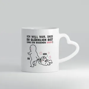 Nur ein bisschen nackt - Herzhenkel Tasse - Kaffeetasse / Geschenk / Familie