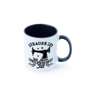 Zuhause ist wo meine nähmaschiene ist | Nähen Farbige Tasse - Kaffeetasse / Geschenk / Familie