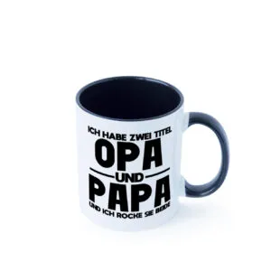 Zwei Titel, Opa, Papa, rocke beide | Opa | Papa Farbige Tasse - Kaffeetasse / Geschenk / Familie