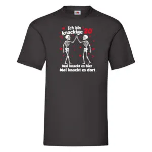 20. Geburtstag | Knackige 20 | Ich bin alt T-Shirt Schwarz