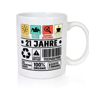 21. Geburtstag | 21 Jahre | Humor | Limited Edition - Tasse Weiss - Kaffeetasse / Geschenk / Familie