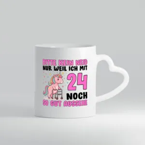 24. Geburtstag | 24 Jahre | Mit 24 noch so gut aussehen - Herzhenkel Tasse - Kaffeetasse / Geschenk / Familie