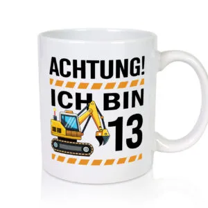 13 Geburtstag Ich bin 13 | Bagger | Bagger Junge - Tasse Weiss - Kaffeetasse / Geschenk / Familie