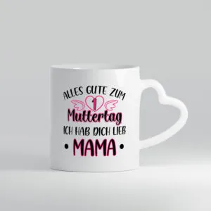 1. Muttertag, hab dich lieb, Mama | Herz | Flügel - Herzhenkel Tasse - Kaffeetasse / Geschenk / Familie
