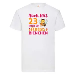 23. Geburtstag | Flottes Bienchen | 23 Jahre T-Shirt Weiß