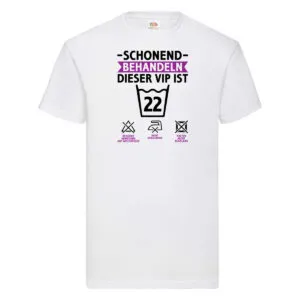 22 Geburtstag | schonend behandeln | 22 Jahre v2 T-Shirt Weiß