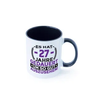 27 Jahre gedauert um so gut auszusehen | 27. Geburtstag v2 Farbige Tasse - Kaffeetasse / Geschenk / Familie