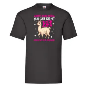25. Geburtstag | 25 Jahre | Lama | gut aussehen v2 T-Shirt Schwarz