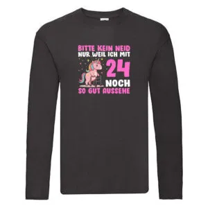 24. Geburtstag | 24 Jahre | Mit 24 noch so gut aussehen Long Sleeve Schwarz