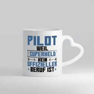 Superheldin Pilot | Flugzeug | Piloten - Herzhenkel Tasse - Kaffeetasse / Geschenk / Familie