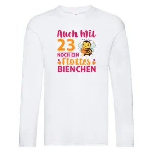 23. Geburtstag | Flottes Bienchen | 23 Jahre Long Sleeve Weiß