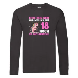 18. Geburtstag | 30 Jahre | Mit 18 noch so gut aussehen Long Sleeve Schwarz