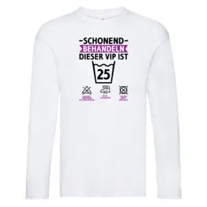 25 Geburtstag | schonend behandeln | 25 Jahre v2 Long Sleeve Weiß