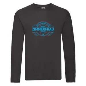100 % Sicher: Zimmerfrau | Holzbau | Handwerkerin Long Sleeve Schwarz