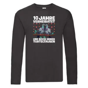 10 Jahre verheiratet | Turteltauben | Ehe | Ehepaar Long Sleeve Schwarz