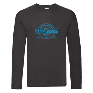 100 % Sicher: Tierpflegerin | Pflegeberuf | Tierheim Long Sleeve Schwarz