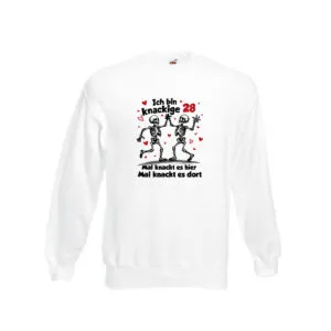 28. Geburtstag | Knackige 28 | Ich bin alt v2 Sweatshirt Weiß