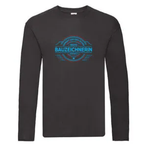 100 % Sicher: Bauzeichnerin | Zeichnerin Long Sleeve Schwarz