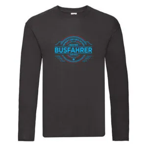 100 % Sicher: Busfahrer | Berufsfahrer | Fahrer Long Sleeve Schwarz