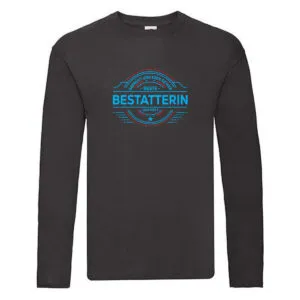 100 % Sicher: Bestatterin | Bestattung | Totengräberin Long Sleeve Schwarz