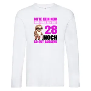 28. Geburtstag | Bitte kein neid | Faultier | 28 Jahre Long Sleeve Weiß