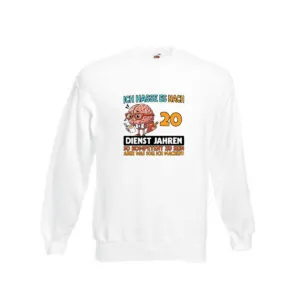 20 Dienstjahre | Arbeit | Kompetent Sweatshirt Weiß