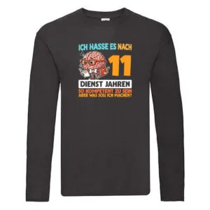 11 Dienstjahre | Arbeit | Kompetent Long Sleeve Schwarz