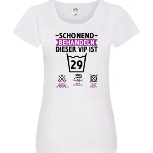 29 Geburtstag | schonend behandeln | 29 Jahre v2 Damen Shirt Weiß