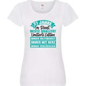 21 Jahre im Dienst | Jubiläum | Arbeit Damen Shirt Weiß