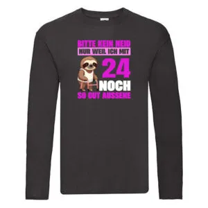 24. Geburtstag | Bitte kein neid | Faultier | 24 Jahre Long Sleeve Schwarz