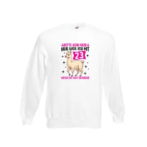 23. Geburtstag | 23 Jahre | Lama | gut aussehen Sweatshirt Weiß