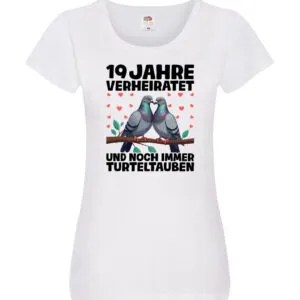 19 Jahre verheiratet | Turteltauben | Ehe | Ehepaar Damen Shirt Weiß