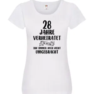28 Jahre Verheiratet, immer noch am Leben! Damen Shirt Weiß