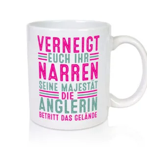 Verneigt euch: Anglerin | Angeln | Fischerin - Tasse Weiss - Kaffeetasse / Geschenk / Familie