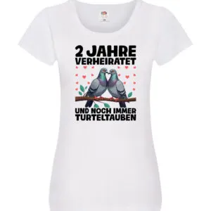 2 Jahre verheiratet | Turteltauben | Ehe | Ehepaar Damen Shirt Weiß