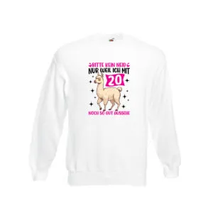 20. Geburtstag | 20 Jahre | Lama | gut aussehen Sweatshirt Weiß