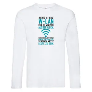 10 Minuten W-Lan Ausfall | Nerd | Computer | PC | Gamer Long Sleeve Weiß