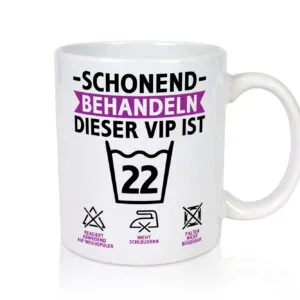 22 Geburtstag | schonend behandeln | 22 Jahre v2 - Tasse Weiss - Kaffeetasse / Geschenk / Familie