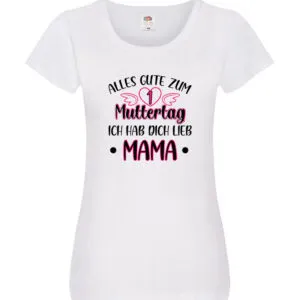 1. Muttertag, hab dich lieb, Mama | Herz | Flügel Damen Shirt Weiß