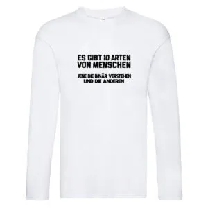 10 Arten von Menschen | Binär | Humor | Witz | Spaß Long Sleeve Weiß