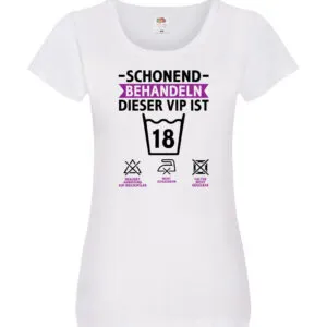 18 Geburtstag | schonend behandeln | 18 Jahre v2 Damen Shirt Weiß